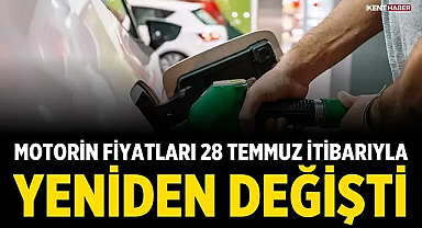 Motorin fiyatları 28 Temmuz itibarıyla yeniden değişti