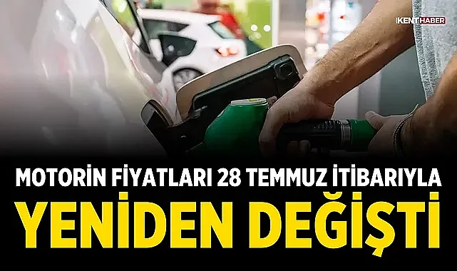 Motorin fiyatları 28 Temmuz itibarıyla yeniden değişti