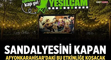 Sandalyesini kapan Afyonkarahisar'daki bu etkinliğe koşacak