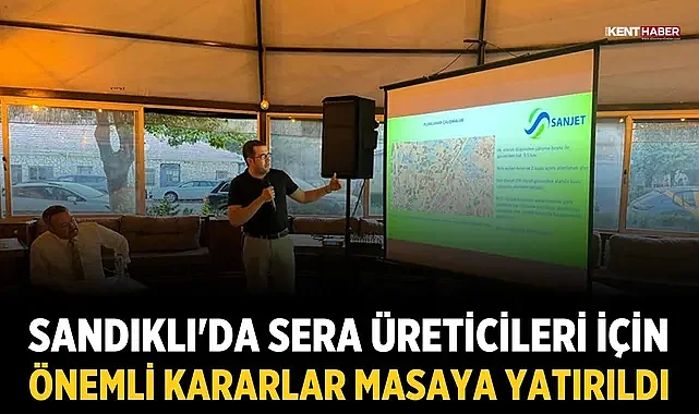 Sandıklı'da Sera Üreticileri İçin Önemli Kararlar Masaya Yatırıldı