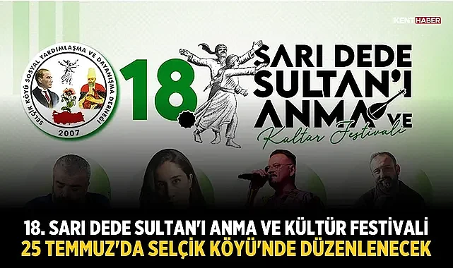 Selçik Köyü, Sarı Dede Sultan Festivali'ne hazırlanıyor