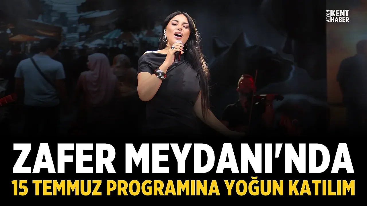 Zafer Meydanı'nda 15 Temmuz programına yoğun katılım