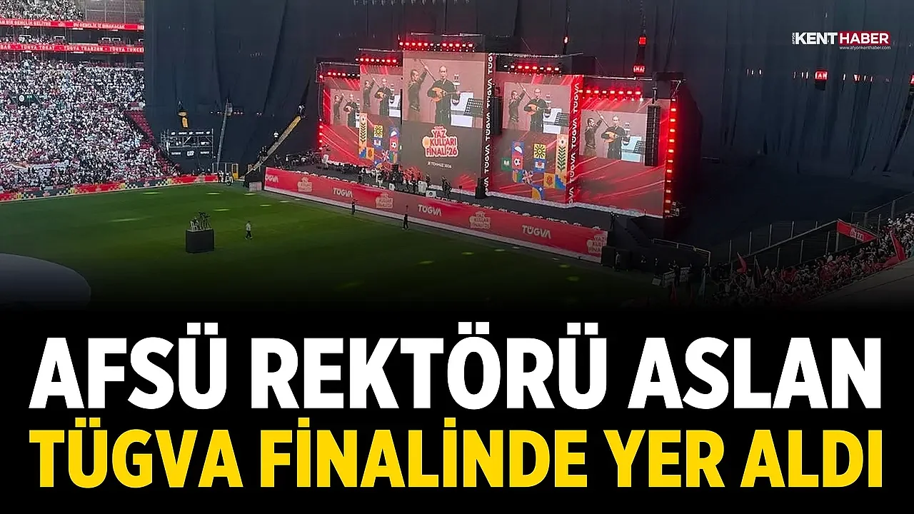 AFSÜ Rektörü Aslan TÜGVA finalinde yer aldı