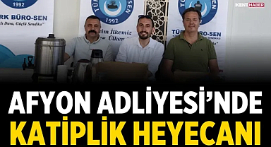 Afyon Adliyesi’nde katiplik heyecanı