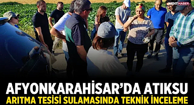 Afyonkarahisar’da Atıksu Arıtma Tesisi Sulamasında Teknik İnceleme