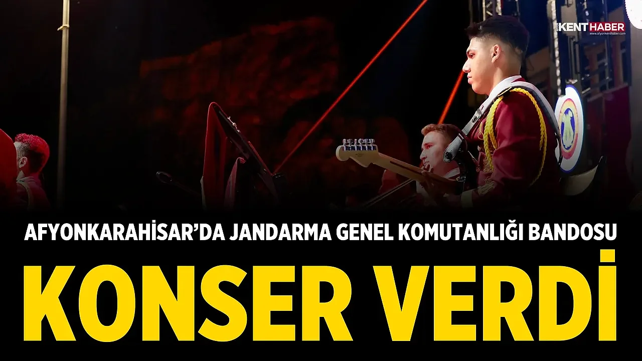 Afyonkarahisar’da Jandarma Genel Komutanlığı Bandosu konser verdi