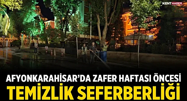 Afyonkarahisar’da Zafer Haftası Öncesi Temizlik Seferberliği