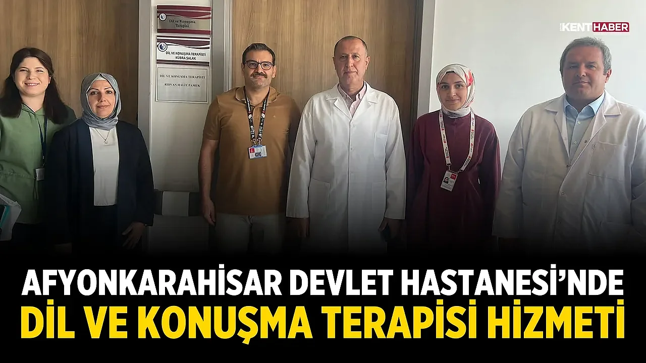Afyonkarahisar Devlet Hastanesi'nde Dil ve Konuşma Terapisi Hizmeti