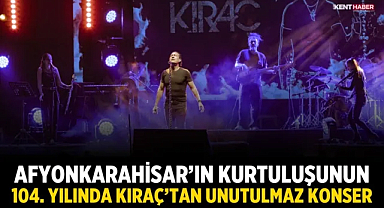 Afyonkarahisar’ın Kurtuluşunun 104. Yılında Kıraç’tan Unutulmaz Konser