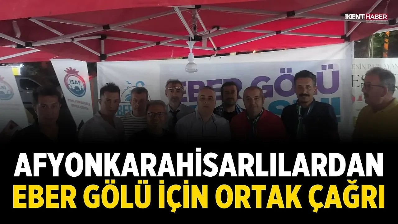 Afyonkarahisarlılardan Eber Gölü için ortak çağrı