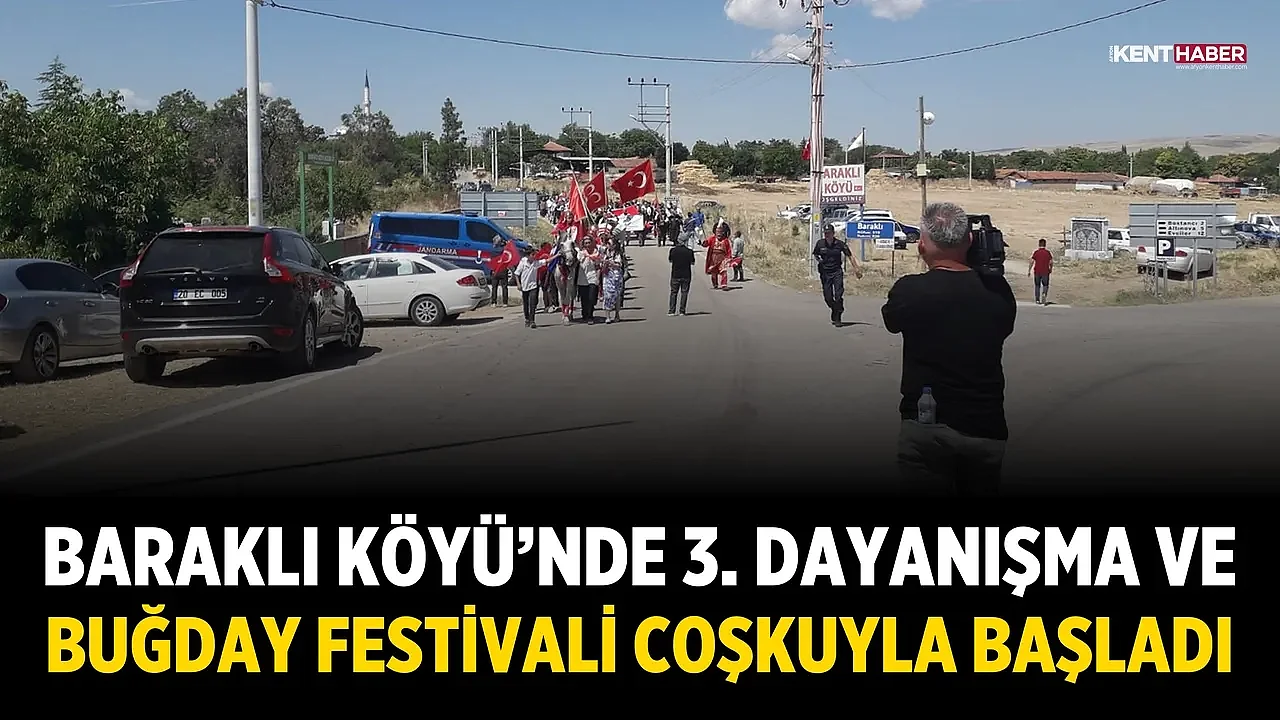 Baraklı Köyü'nde 3. Dayanışma ve Buğday Festivali coşkuyla başladı