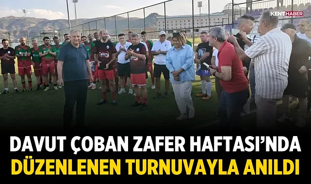Davut Çoban, Zafer Haftası’nda düzenlenen turnuvayla anıldı