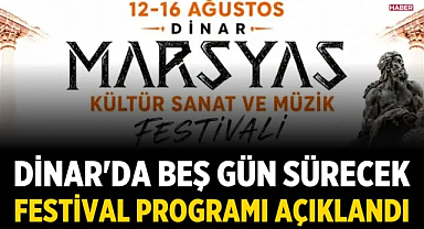 Dinar'da beş gün sürecek festival programı açıklandı