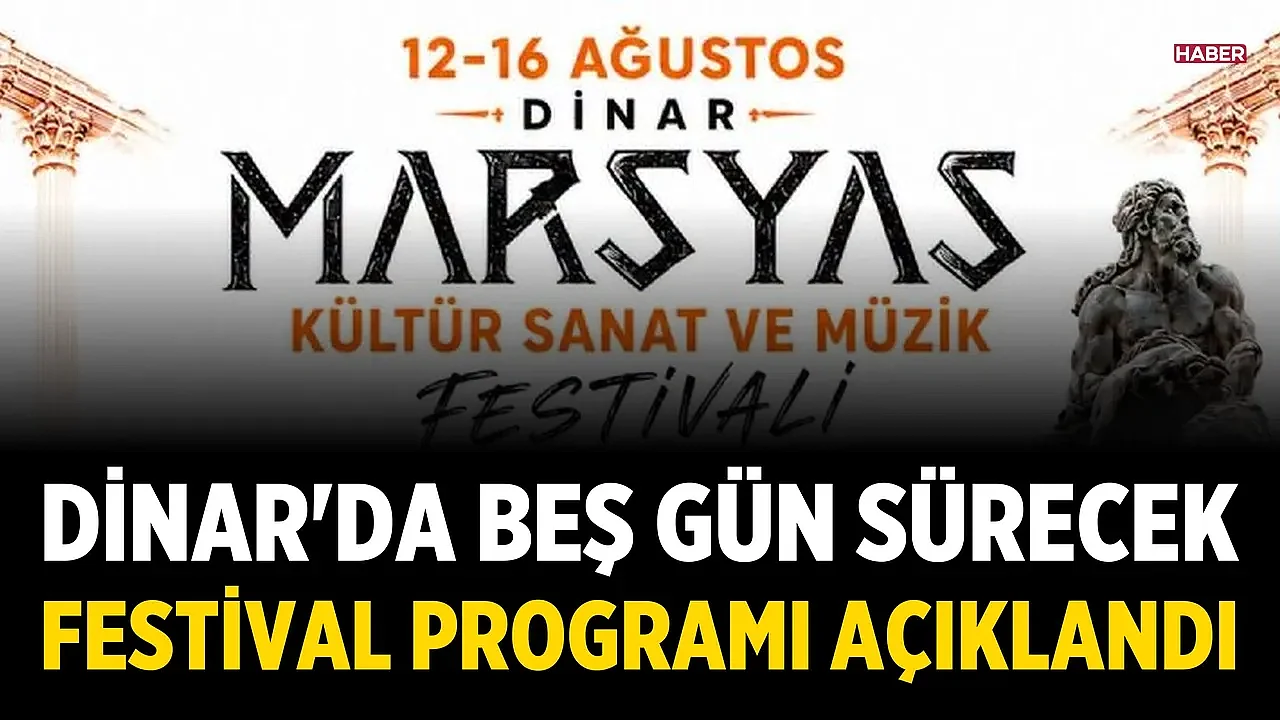 Dinar'da beş gün sürecek festival programı açıklandı