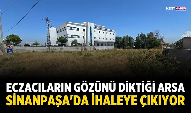 Eczacıların Radarına Giren Arsa İhalede