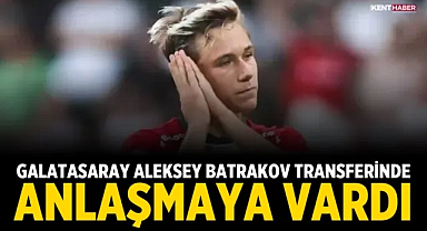 Galatasaray, Aleksey Batrakov transferinde anlaşmaya vardı