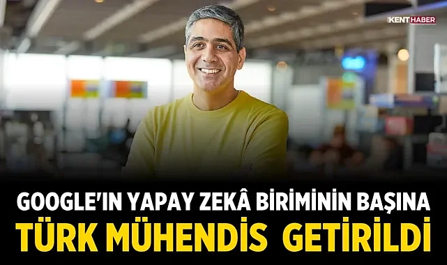 Google DeepMind'da üst düzey görev Koray Kavukçuoğlu'na verildi