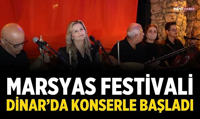 Marsyas Festivali Dinar’da Konserle Başladı