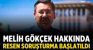 Melih Gökçek hakkında yurt dışına para transferi iddialarıyla soruşturma