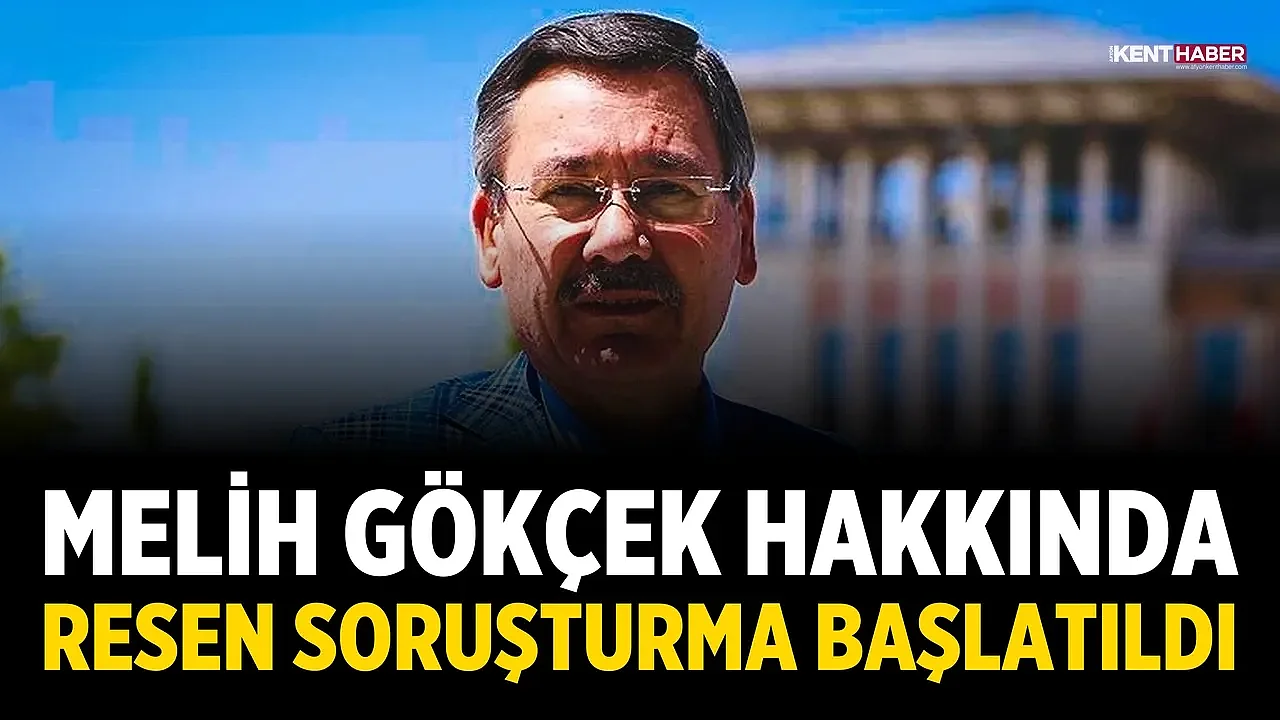Melih Gökçek hakkında yurt dışına para transferi iddialarıyla soruşturma