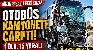 Sinanpaşa’da Otobüs Kazası: 1 Ölü, 15 Yaralı