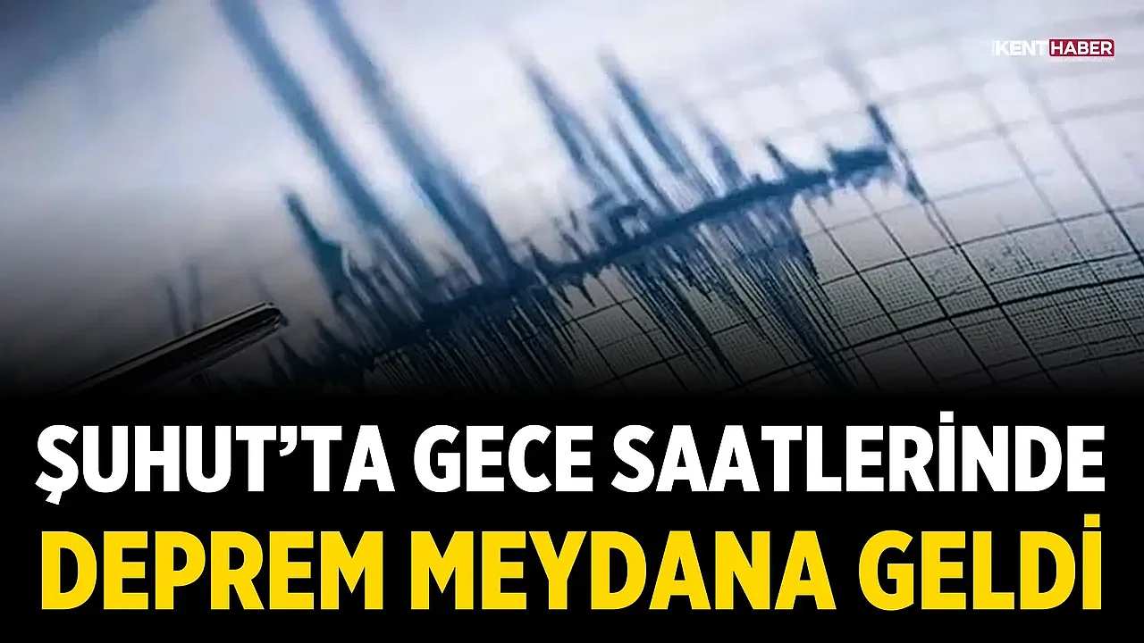 Şuhut’ta Gece Saatlerinde Deprem Meydana Geldi