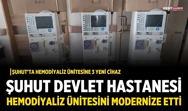 Şuhut’ta hemodiyaliz ünitesine 3 yeni cihaz