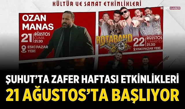 Şuhut’ta Zafer Haftası etkinlikleri 21 Ağustos’ta başlıyor