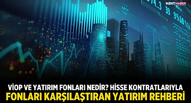 VİOP ve Yatırım Fonları Nedir? Hisse Kontratlarıyla Fonları Karşılaştıran Yatırım Rehberi