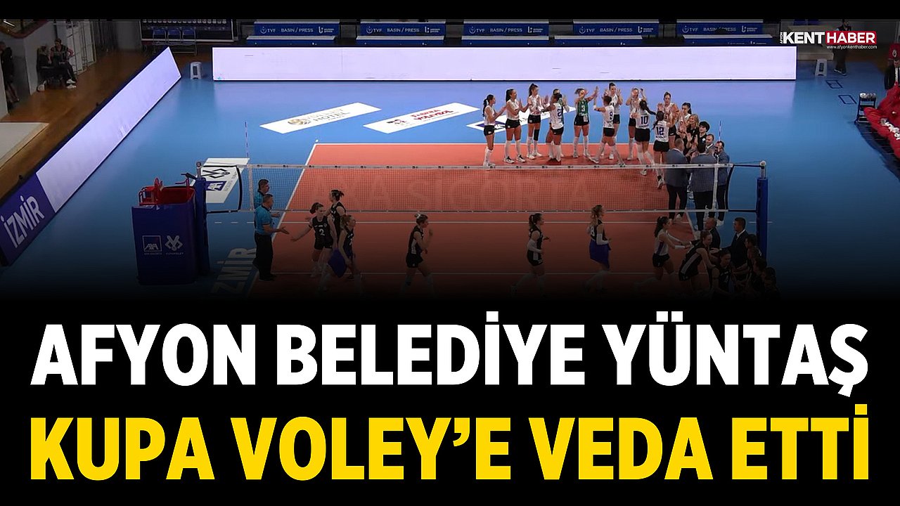 Afyon Belediye Yüntaş Kupa Voley’e veda etti: Nilüfer Belediyespor çeyrek finalde