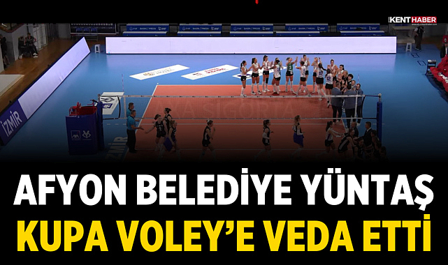 Afyon Belediye Yüntaş Kupa Voley’e veda etti: Nilüfer Belediyespor çeyrek finalde