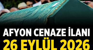 Afyon Cenaze İlanı: 26 Eylül 2026
