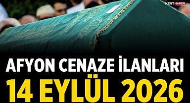 Afyon Cenaze İlanları: 14 Eylül 2026