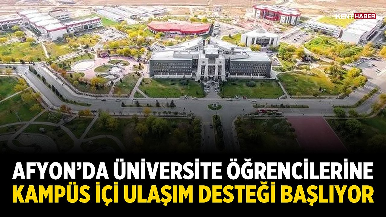 Afyon’da Üniversite Öğrencilerine Kampüs İçi Ulaşım Desteği Başlıyor
