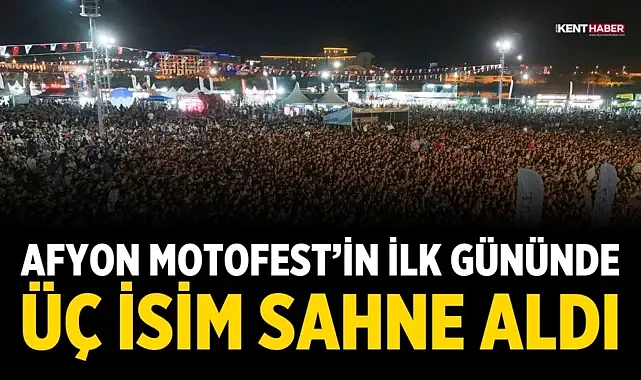 Afyon Motofest’in İlk Gününde Üç İsim Sahne Aldı