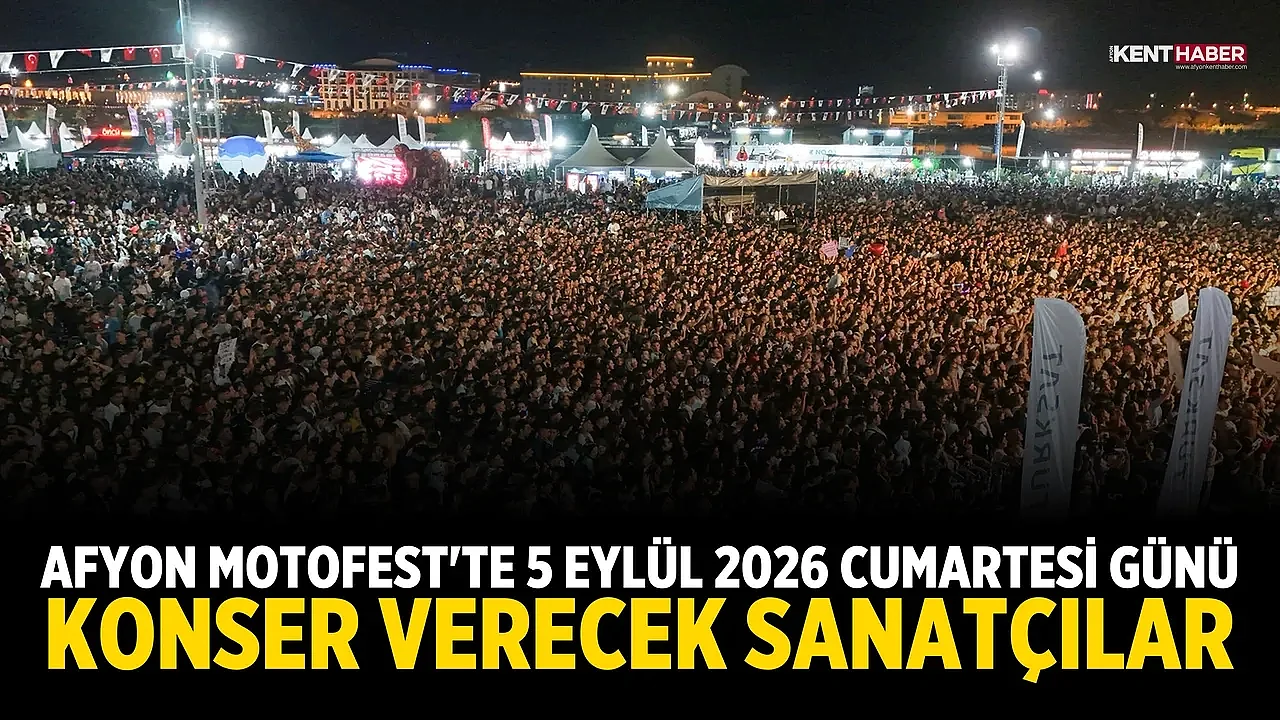 Afyon Motofest'te 5 Eylül 2026 Cumartesi Günü Konser Verecek Sanatçılar