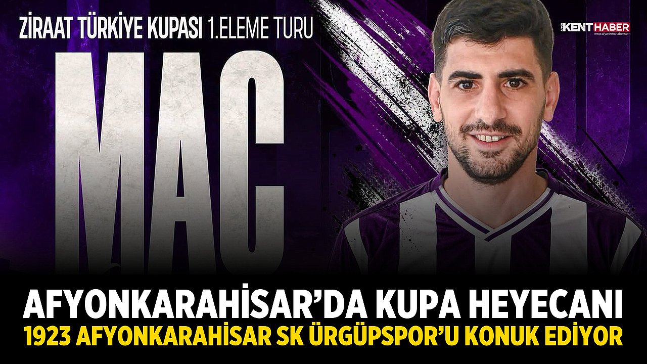 Afyonkarahisar’da Kupa Heyecanı: 1923 Afyonkarahisar SK Ürgüpspor’u Konuk Ediyor