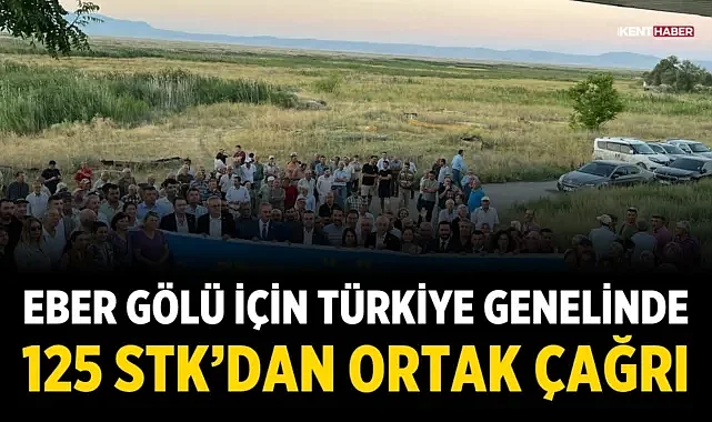 Eber Gölü İçin Türkiye Genelinde 125 STK’dan Ortak Çağrı