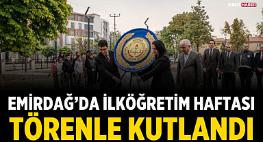 Emirdağ’da İlköğretim Haftası Törenle Kutlandı