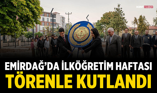 Emirdağ’da İlköğretim Haftası Törenle Kutlandı