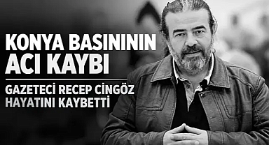 Gazeteci Recep Cingöz Hayatını Kaybetti