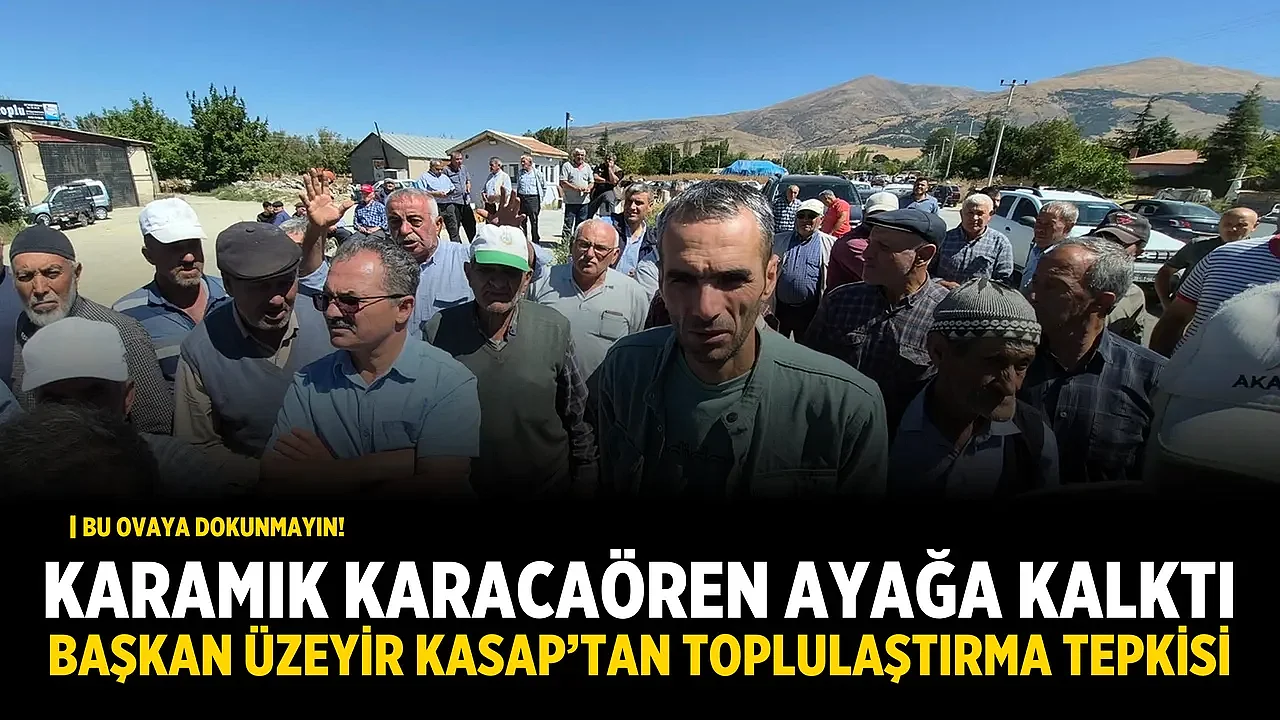 Karamıkkaracaören'de Toplulaştırmaya Büyük Tepki!
