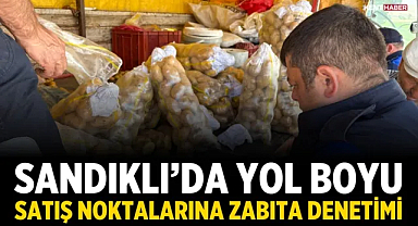 Sandıklı'da Yol Boyu Satış Noktalarına Zabıta Denetimi