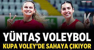 Yüntaş Voleybol Kupa Voley’de Sahaya Çıkıyor