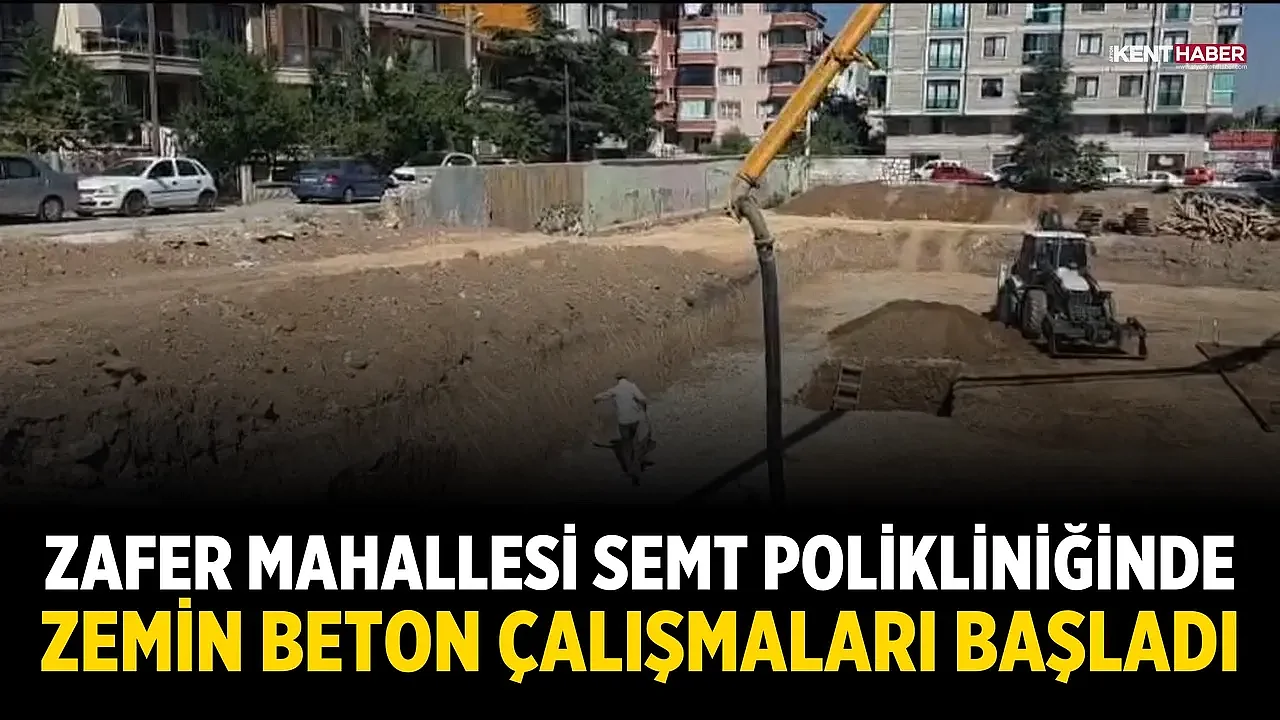 Zafer Mahallesi Semt Polikliniğinde Zemin Beton Çalışmaları Başladı