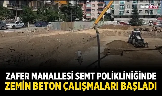Zafer Mahallesi Semt Polikliniğinde Zemin Beton Çalışmaları Başladı