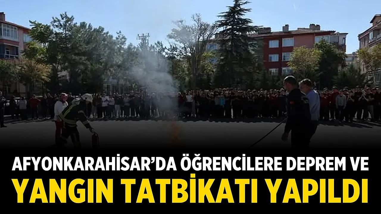 Afyonkarahisar'da Öğrencilere Deprem ve Yangın Tatbikatı Yapıldı