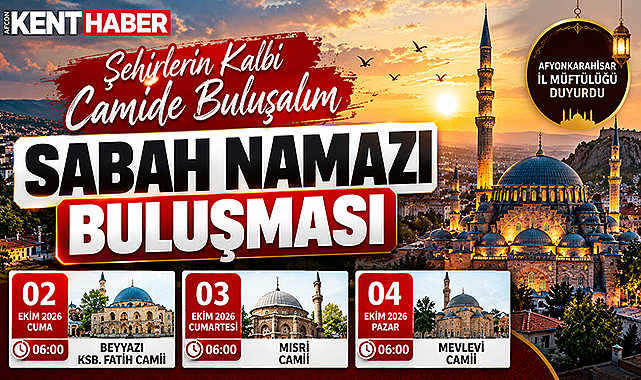 Afyonkarahisar’da sabah namazı buluşmaları üç gün sürecek