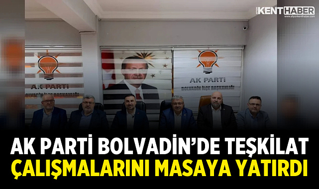 AK Parti Bolvadin'de Teşkilat Çalışmalarını Masaya Yatırdı
