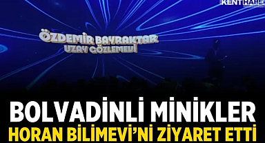 Bolvadinli Minikler Horan Bilimevi’ni Ziyaret Etti